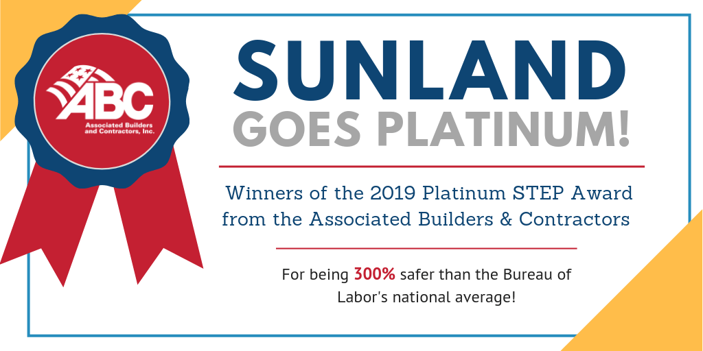 Sunland Wins 2019 Platinum STEP Award from the Associated Builders & Contractors
